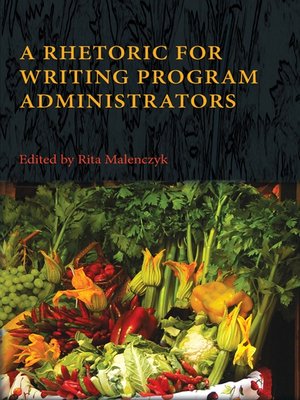cover image of A Rhetoric for Writing Program Administrators